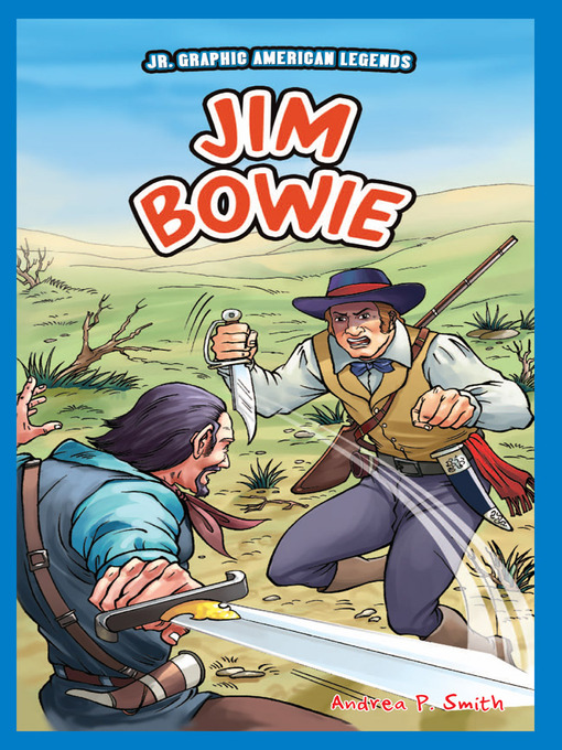 Title details for Jim Bowie by Andrea P. Smith - Available